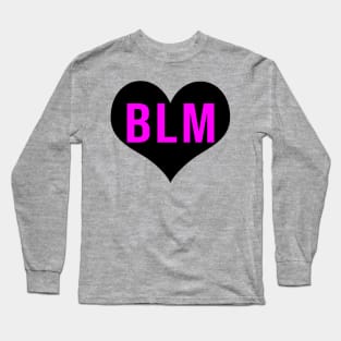 BLM - Black Lives Matter - With Black Heart Long Sleeve T-Shirt